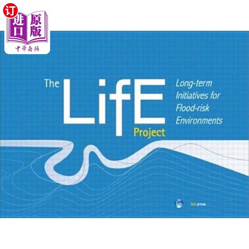 海外直订The Life Project: Long-Term Initiatives for Flood-Risk Environments (Ep 98) 生命项目：洪水风险环境的长期计