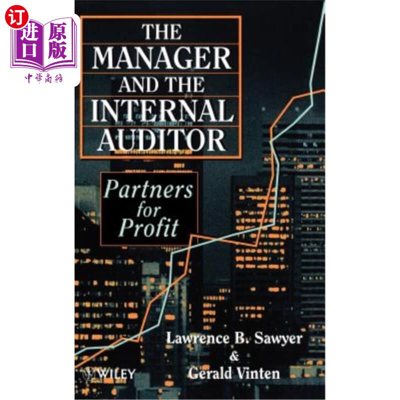 海外直订The Manager and the Internal Auditor: Partners for Profit 经理和内部审计师-利润合伙人
