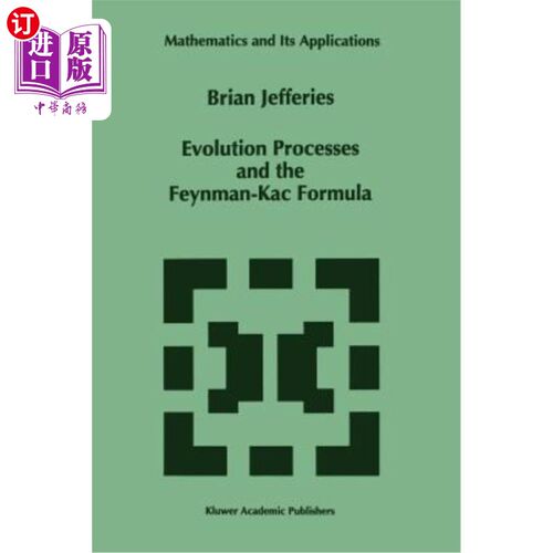海外直订Evolution Processes and the Feynman-Kac Formula 演化过程与Feynman-Kac公式