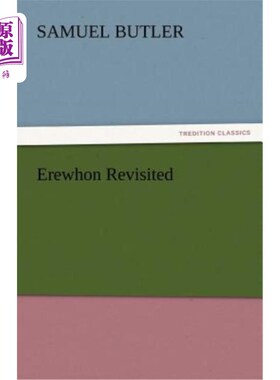 海外直订Erewhon Revisited Erewhon重新审视