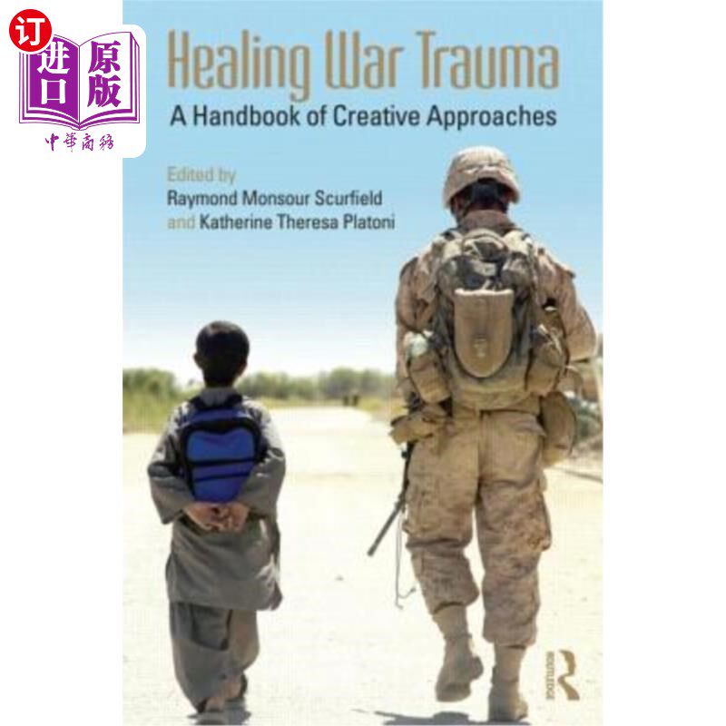 海外直订医药图书Healing War Trauma: A Handbook of Creative Approaches 治愈战争创伤:创造性方法手册