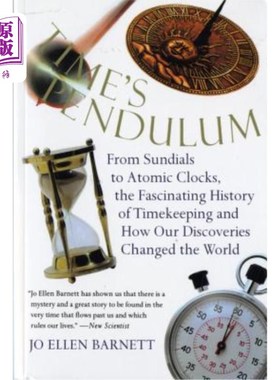 海外直订Time's Pendulum: From Sundials to Atomic Clocks, the Fascinating History of Tfro 时间的钟摆：从日晷到原子钟