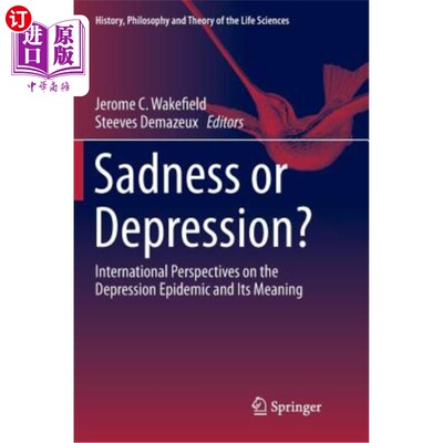 海外直订Sadness or Depression?: International Perspectives on the Depression Epidemic an 悲伤还是沮丧？：抑郁症流行