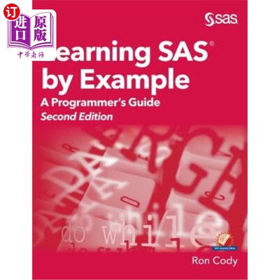 海外直订Learning SAS by Example: A Programmer's Guide, Second Edition 示例学习SAS：程序员指南，第2版