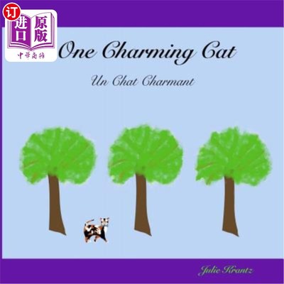 海外直订One Charming Cat (Un Chat Charmant): Counting in French from 1 - 12 一只迷人的猫（不聊天的魅力）：从1点到12