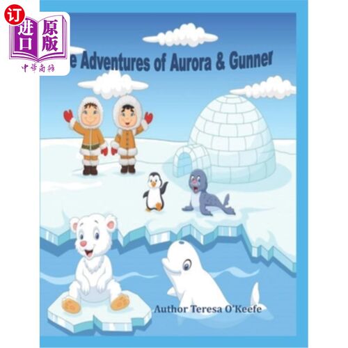海外直订The Adventures of Aurora & Gunner 奥罗拉与枪手历险记
