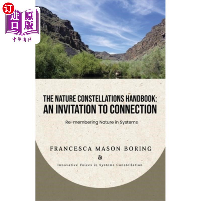 海外直订The Nature Constellations Handbook: An Invitation to Connection: Re-membering Na 自然星座手册:连接的邀请:在