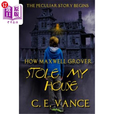 海外直订How Maxwell Grover Stole My House 麦克斯韦尔·格罗弗是如何偷走我的房子的