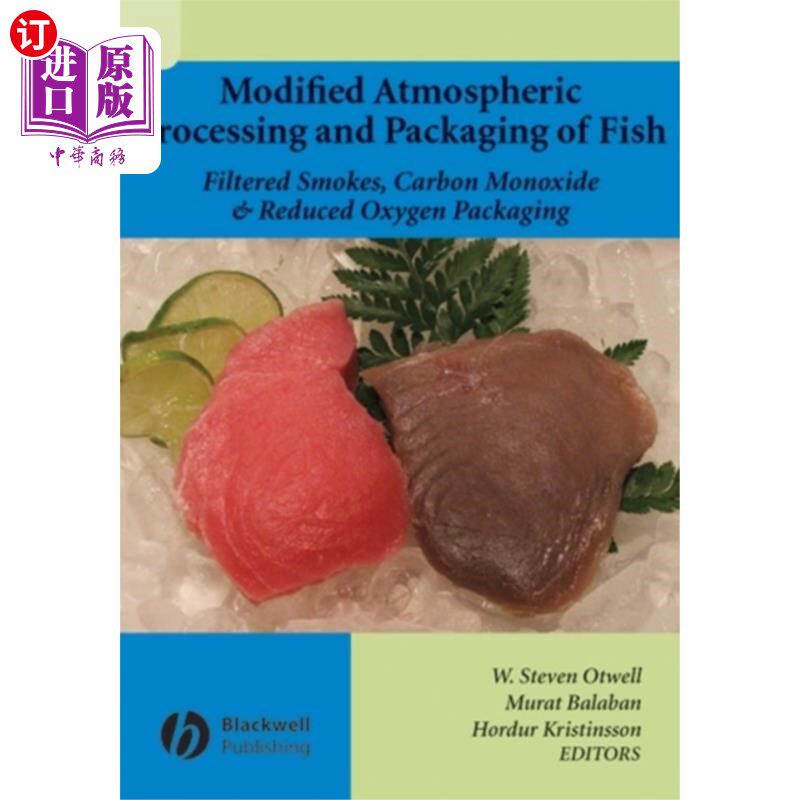 海外直订Modified Atmospheric Processing and Packaging of... 鱼的改良常压加工与包装