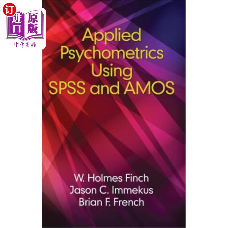 海外直订Applied Psychometrics using SPSS and AMOS(HC) 应用心理测量学:SPSS和AMOS(HC)
