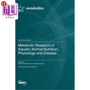 Physiology 生理与疾病代谢研究 水生动物营养 Disease and Nutrition Animal Aquatic Research 海外直订Metabolic
