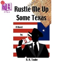 海外直订Rustle Me Up Some Texas 给我弄点德州风味