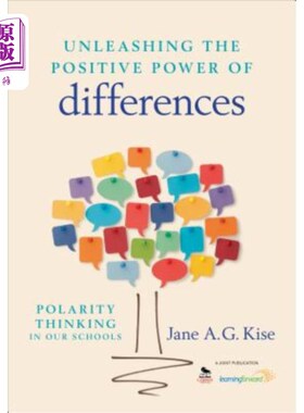 海外直订Unleashing the Positive Power of Differences: Polarity Thinking in Our Schools 释放差异的积极力量:我们学校