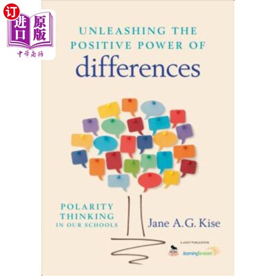 海外直订Unleashing the Positive Power of Differences: Polarity Thinking in Our Schools 释放差异的积极力量:我们学校