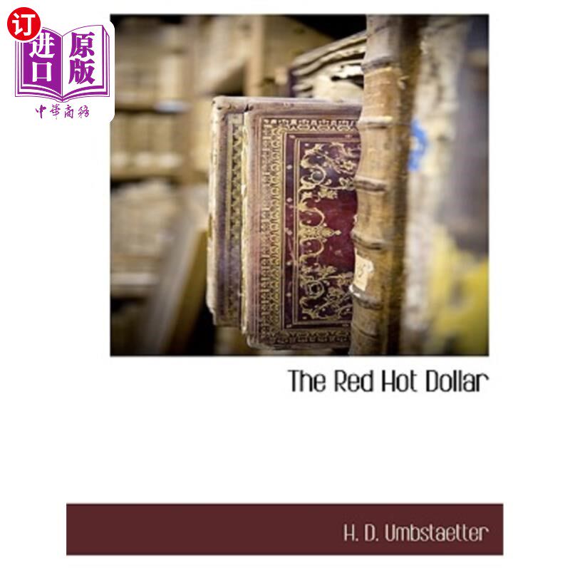 海外直订The Red Hot Dollar 红热的美元