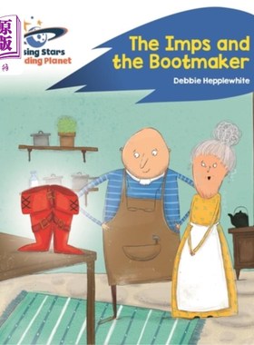 海外直订Reading Planet - The Imps and the Bootmaker - Bl... 阅读星球-小鬼和鞋匠-蓝色:火箭拼读