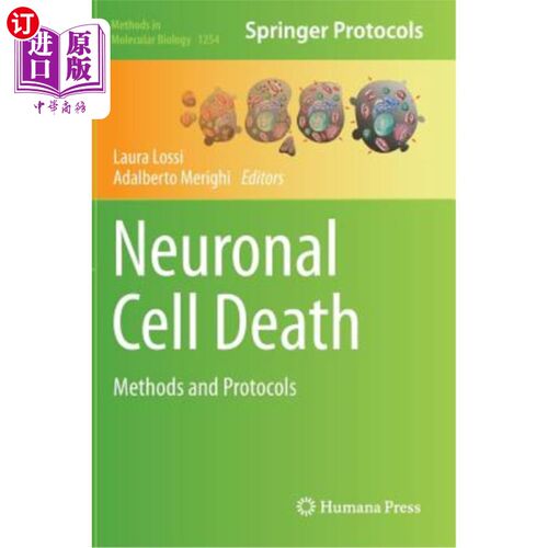 海外直订医药图书Neuronal Cell Death: Methods and Protocols 神经元细胞死亡:方法和协议