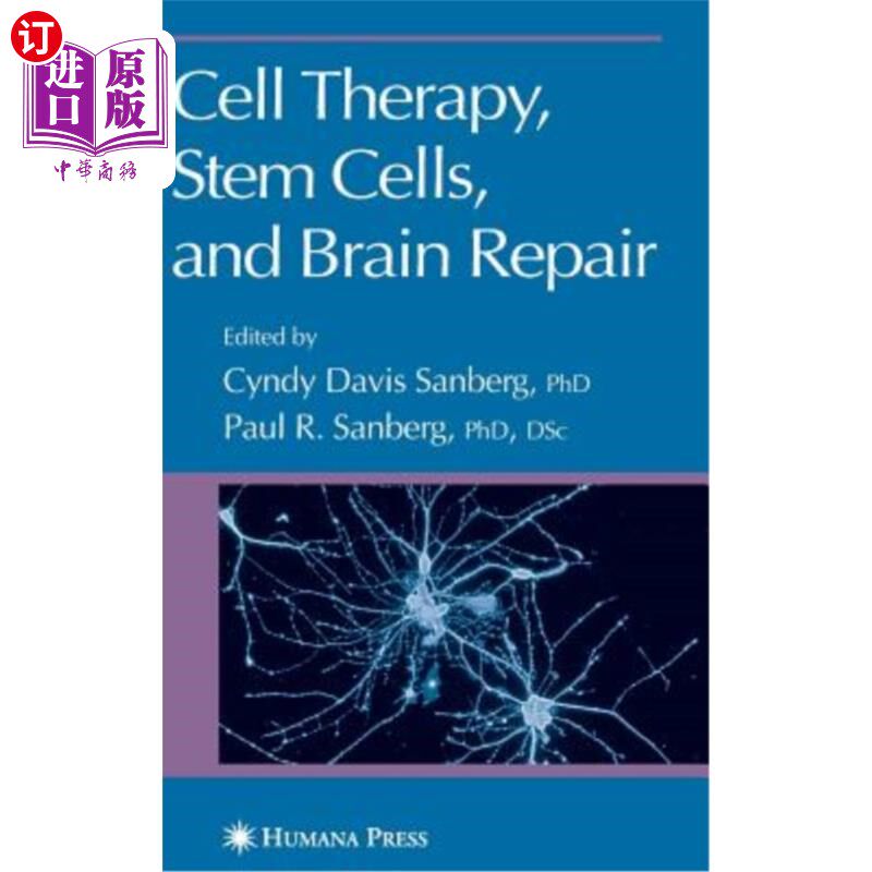 海外直订医药图书Cell Therapy, Stem Cells and Brain Repair 细胞治疗，干细胞和大脑修复