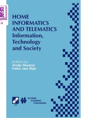 海外直订Home Informatics and Telematics: Information, Technology and Society 家庭信息学与远程信息:信息、技术与社会