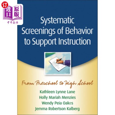 海外直订Systematic Screenings of Behavior to Support Instruction: From Preschool to High 行为支持教学的系统筛选:从