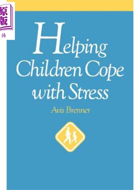 帮助儿童应对压力 修订版及更新版 1997年纸质版 Helping Children Cope with Stress 英文原版 Avis Brenner【中商原版】Wil