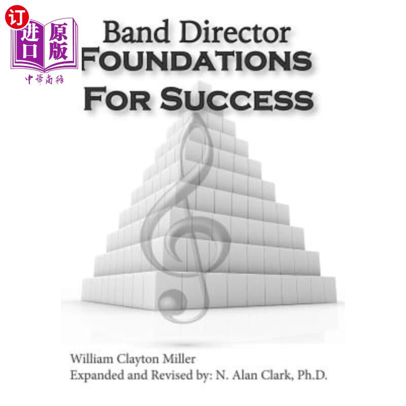 海外直订Band Director Foundations for Success 乐队指挥成功的基础