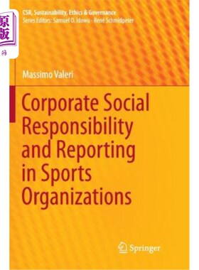 海外直订Corporate Social Responsibility and Reporting in Sports Organizations 体育组织中的企业社会责任与报道