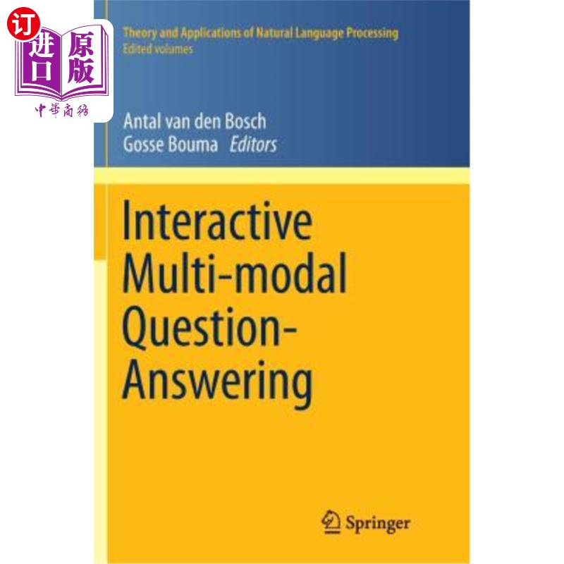 海外直订Interactive Multi-Modal Question-Answering 交互式多模态问答 书籍/杂志/报纸 科学技术类原版书 原图主图