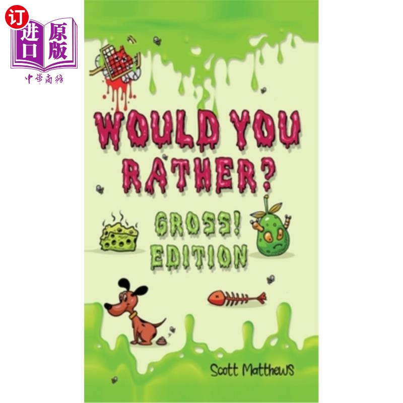 海外直订Would You Rather Gross! Edition: Scenarios Of Crazy, Funny, Hilariously Challeng 你宁愿恶心!版本:全家人都