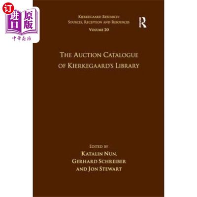 海外直订Volume 20: The Auction Catalogue of Kierkegaard'... 第20卷:克尔凯郭尔图书馆拍卖目录