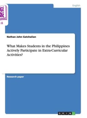 海外直订What Makes Students in the Philippines Actively Participate in Extra-Curricular  是什么让菲律宾学生积极参与
