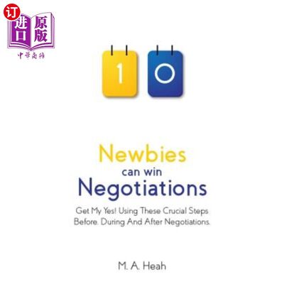 海外直订Newbies can win Negotiations: Get My Yes! Using These Crucial Steps Before, Duri 新手可以赢得谈判:得到我的Y