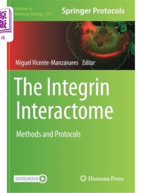 海外直订The Integrin Interactome: Methods and Protocols 整合素交互组:方法和协议