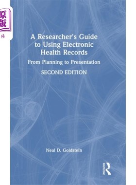 海外直订医药图书Researcher's Guide to Using Electronic Health Re... 研究人员使用电子健康记录指南