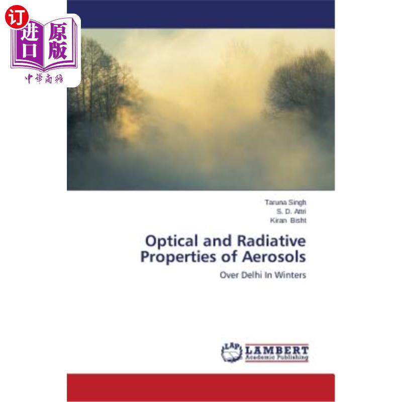 Optical and Radiative Properties of Aerosols 气溶胶的光学和辐射特性【中商原版】