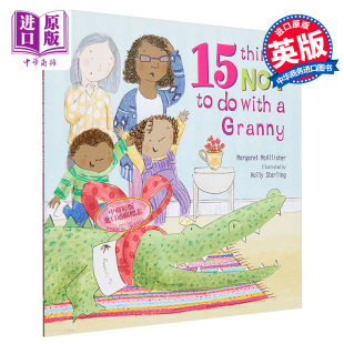 Margaret Things Granny With McAllister 儿童图画书 不要和奶奶做 中商原版 英文原版 2岁到6岁 Not 15件事