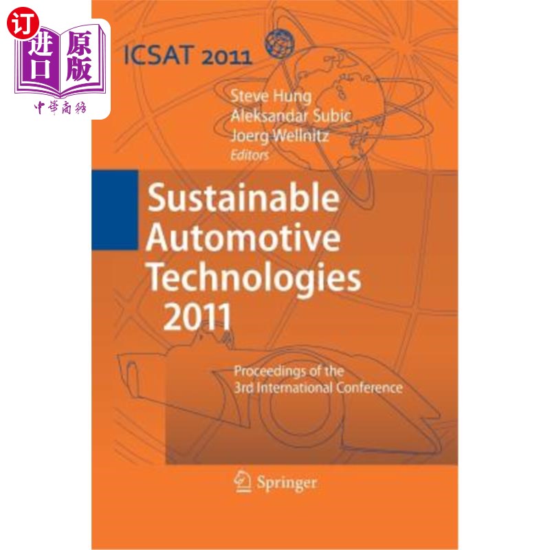 海外直订Sustainable Automotive Technologies 2011: Proceedings of the 3rd International C 2011年可持续汽车技术：第三