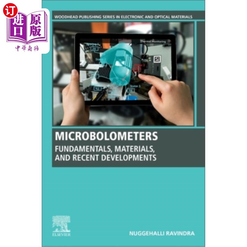 海外直订Microbolometers: Fundamentals, Materials, and Recent Developments 微辐射热计:基础、材料和新发展