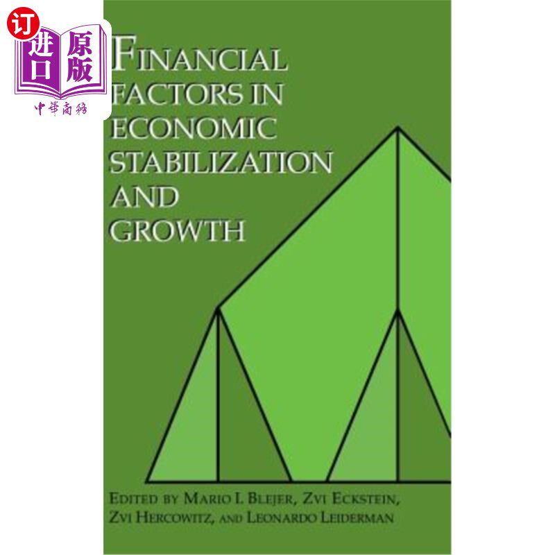 海外直订Financial Factors in Economic Stabilization and Growth 经济稳定与增长中的金融因素