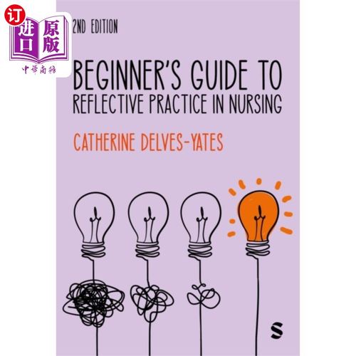 海外直订医药图书Beginner's Guide to Reflective Practice in Nursi... 初级护理反思实践指南