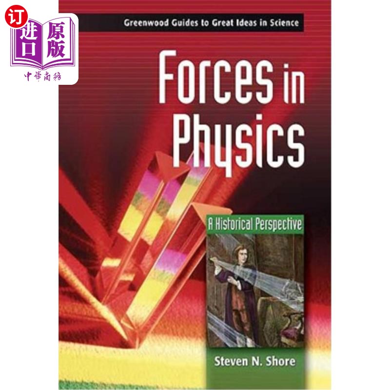海外直订Forces in Physics: A Historical Perspective 物理学中的力:历史的视角