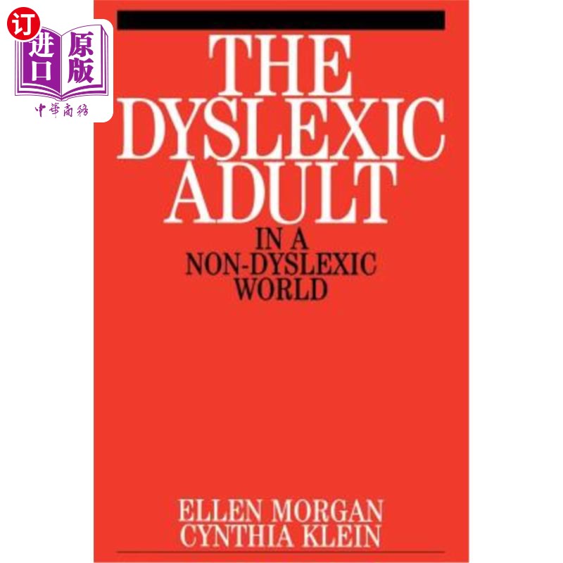 海外直订The Dyslexic Adult in a Non-Dyslexic World 非阅读障碍世界中的阅读障碍成人