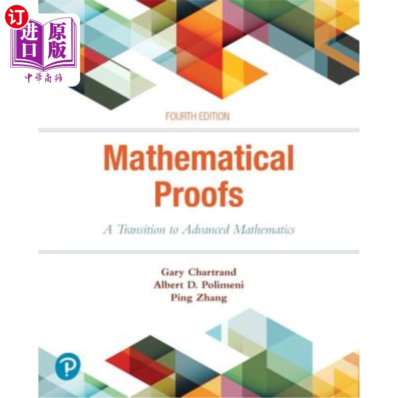 海外直订Mathematical Proofs: A Transition to Advanced Mathematics 数学证明:向高等数学的过渡