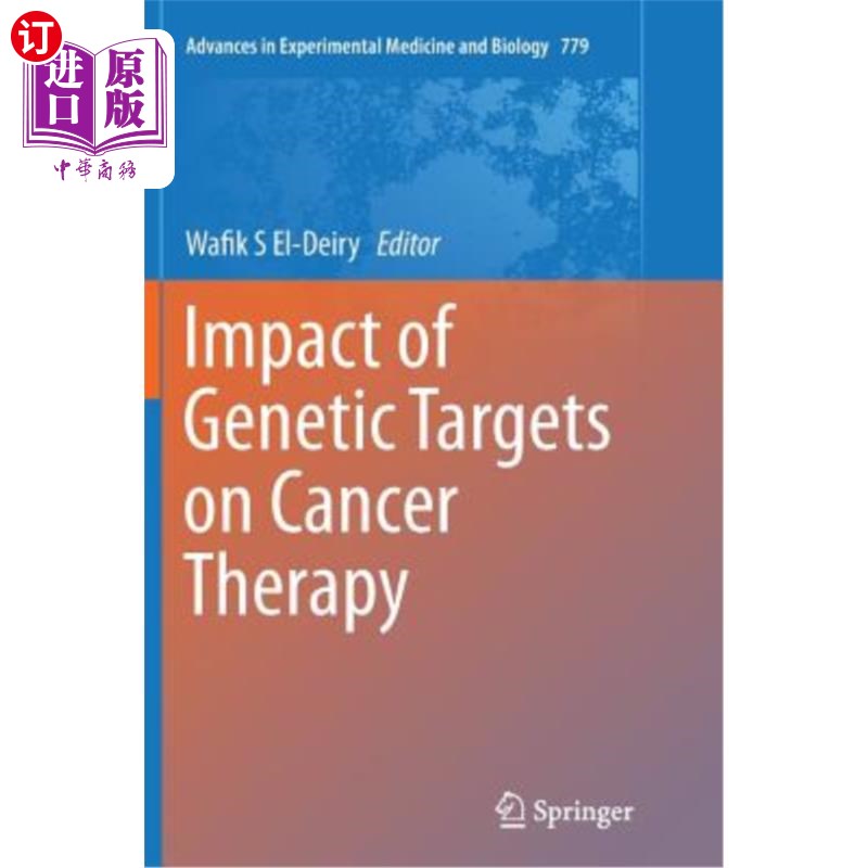 海外直订医药图书Impact of Genetic Targets on Cancer Therapy 基因靶点对癌症治疗的影响