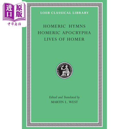 韦斯特 英文原版 Homeric Hymns Homeric Apocrypha Lives of Homer Martin Litchfield West【中商原版】
