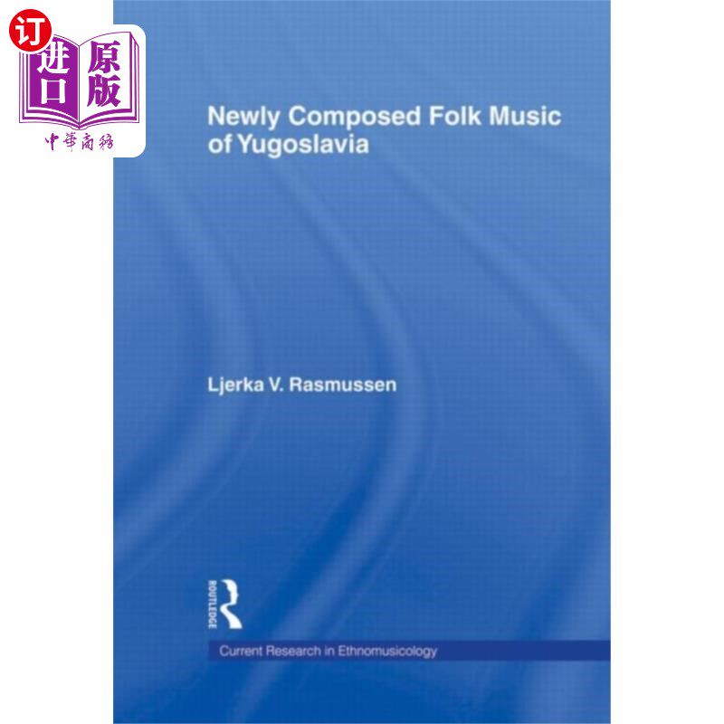 海外直订Newly Composed Folk Music of Yugoslavia 南斯拉夫新创作的民族音乐