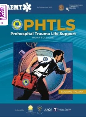 海外直订医药图书PHTLS: Supporto Delle Funzioni Vitali In Pazient... PHTLS:支持住院前创伤患者的生命功能，第九版