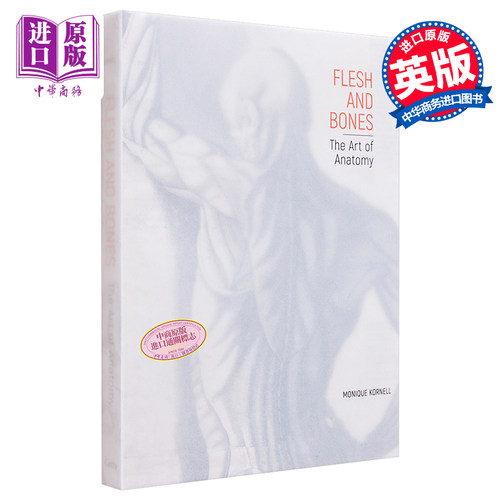 现货 Flesh And Bones: The Art Of Anatomy 进口艺术 肉和骨头：解剖学艺术 Yale【中商原版】