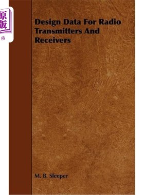 海外直订Design Data for Radio Transmitters and Receivers 无线电发射机和接收机的设计数据