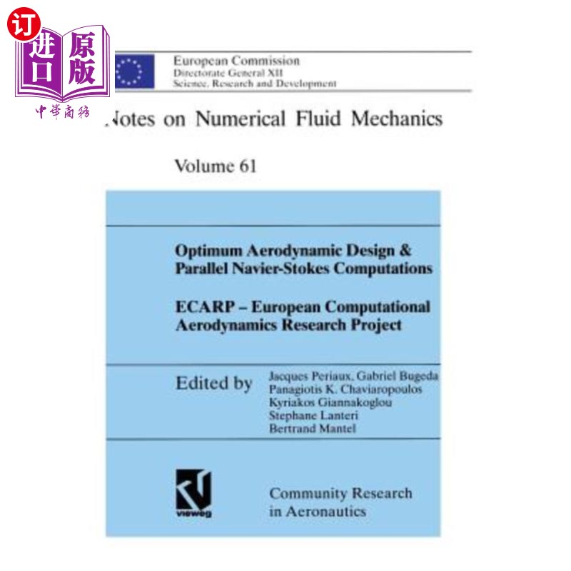 海外直订Optimum Aerodynamic Design & Parallel Navier-Stokes Computations Ecarp -- Europe 优秀气动设计与并行Navier